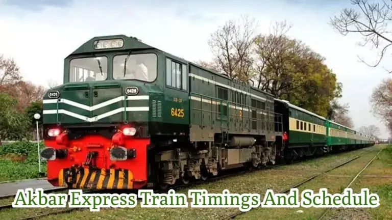 Quetta To Lahore: Akbar Express Train Timings And Schedule At 2024 (Updated)